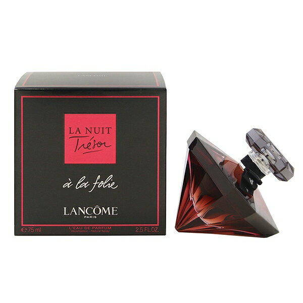 ランコム ランコム 香水 LANCOME ラ ニュイ トレゾア ア ラ フォリー EDP・SP 75ml 【あす楽 送料無料】【フレグランス ギフト プレゼント 誕生日 レディース・女性用】【トレゾア LA NUIT TRESOR A LA FOLIE L’EAU DE PARFUM SPRAY】