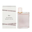 香水 BURBERRY バーバリー ハー EDP・SP 100ml 【送料無料】【フレグランス ギフト プレゼント 誕生日 レディース・女性用】【ハ BURBERRY HER EAU DE PARFUM SPRAY】