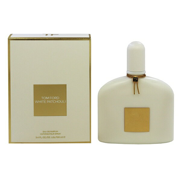 トムフォード 香水 TOM FORD ホワイト パチョリ EDP・SP 100ml 