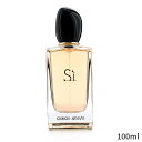 ジョルジオアルマーニ 香水 Giorgio Armani Si EDP SP 100ml レディース 女性用 フレグランス 母の日 プレゼント ギフト 2024 人気 ブランド コスメ