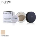 ランコム ファンデーション ランコム ファンデーション Lancome ロング タイム ノー シャイン ルース セッティング & マティファイング パウダー - # Translucent 15g メイクアップ フェイス カバー力 母の日 プレゼント ギフト 2024 人気 ブランド コスメ