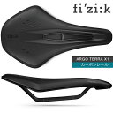 フィジーク サドル fi’zi:k ARGO TERRA X1 カーボンレール for GRVEL 自転車 サドル ショートノーズサドル グラベル
