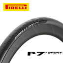 ピレリ 自転車 タイヤ P7 Sport クリンチャー 700x24c 700x26c 700x28c 700x32c PIRELLI 国内正規品 ロードバイク ロードタイヤ