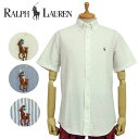 POLO Ralph Lauren ラルフローレン CLASSIC FIT オックスフォード S/S BD シャツ