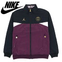 ナイキ ジョーダン × パリサンジェルマン アンセム ジャケット NIKE × PSG JACKET