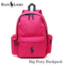 ポロ ラルフローレン バックパック リュック ピンク PINK 950225 Ultra Pink/Navy PP POLO RALPH LAUREN ラルフ CLASSIC PONY BACKPACK Backpack ビックポニー Big Pony デイパック レディース キッズ 女の子 スクール 学校 通学 遠足 グッズ ブランド ギフト プレゼント