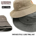 UNIVERSAL OVERALL ユニバーサルオーバーオール ヴィンテージ加工 ハット DS1738 帽子 ワーク ブランド おしゃれ シンプル 定番 ギフト プレゼント