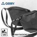 GERRY ジェリー 2WAY バッグ R2185 ショルダーバッグ サコッシュ メンズ レディース 男女兼用 ユニセックス ブランド おしゃれ 撥水 ギフト ...