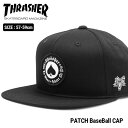 THRASHER スラッシャー ワッペン BBキャップ DS1799 帽子 ストリート ブランド おしゃれ シンプル 定番 ギフト プレゼント