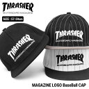 THRASHER スラッシャー マガジンロゴ BBキャップ DS2010 帽子 ストリート ブランド おしゃれ シンプル 定番 ギフト プレゼント