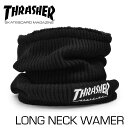 THRASHER スラッシャー ネックウォーマー N1187 メンズ レディース ブラック 黒 防寒具 ボア 暖かい あったかい ストリート スケボー スケートボード 男女兼用 ユニセックス 防寒 通勤 通学 スポーツ ランニング アウトドア プレゼント ギフト