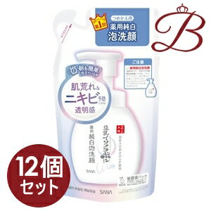 サナ なめらか本舗 薬用純白泡洗顔 180mL 詰替×12個セット サナ なめらか本舗 薬用純白泡洗顔 180mL 詰替×12個セット