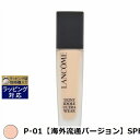 送料無料 ランコム タンイドル ウルトラ ウェア リキッド N P-01【海外流通バージョン】SPF 40/PA+++ 30ml | LANCOME リキッドフ...