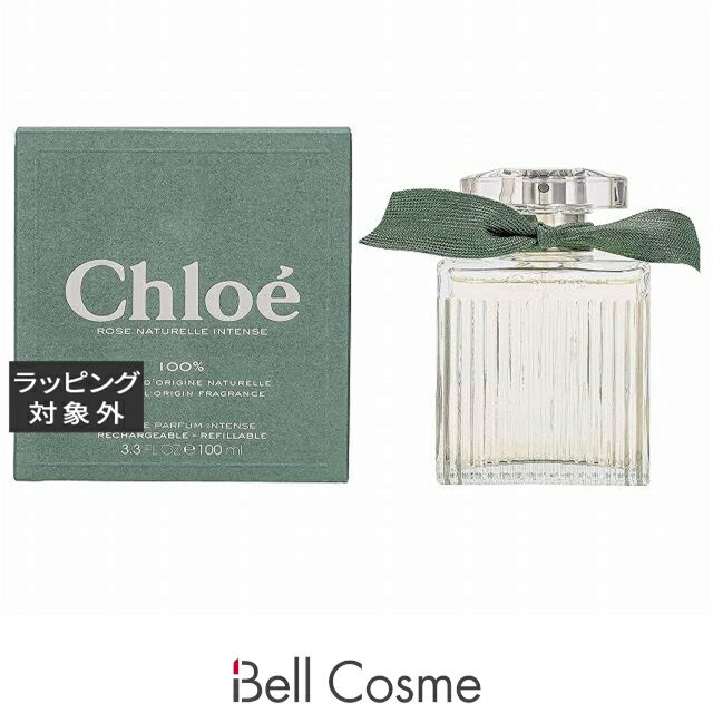 送料無料 クロエ ローズ ナチュレル オードパルファム インテンス 100ml | Chloe 香水(レディース)