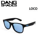 DANG SHADES ダン シェイディーズ サングラス LOCO ロコ BLACK SOFT x BLUE LENS POLARIZED 偏光レンズ [vidg00272-2]