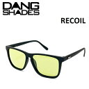 DANG SHADES ダン シェイディーズ サングラス RECOIL リコイル BLACK MATTE x LIGHT YELLOW NIGHT HIGH CONTRAST LENS (ナイトレンズ) vidg00470