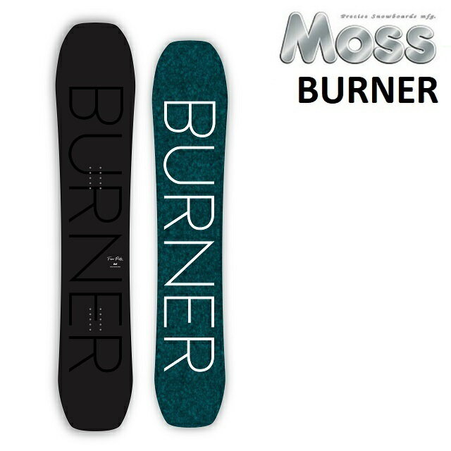 23-24 MOSS BURNER モス バーナー スノーボード 板 メンズ レディース 149 156 159