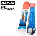 23-24 CAPiTA THE OUTSIDERS キャピタ ジ アウトサイダース スノーボード 板 メンズ 150 152 154 156 158 日本正規品