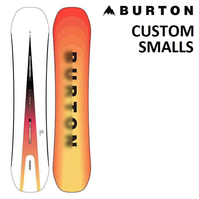 23-24 BURTON CUSTOM SMALLS o[g JX^ X[Y Xm[{[h  LbY 125 130 135 140 145 {Ki