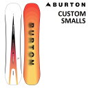 23-24 BURTON CUSTOM SMALLS バートン カスタム スモールズ スノーボード 板 キッズ 125 130 135 140 145 日本正規品