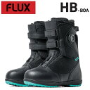 25-26 FLUX HB-BOA フラックス ブーツ スノーボード メンズ レディース 日本正規品