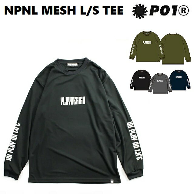 P01 プレイ NPNL MESH L/S TEE メッシュ Tシャツ PLAYDESIGN プレイデザイン 長袖