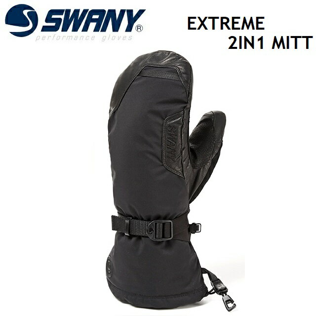21-22SWANYEXTREME2IN1MITTスワニーグローブエキストリーム2in1ミットミトンスノーボードBLACK