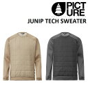 PICTURE ピクチャー JUNIP TECH SWEATER フリース インナー メンズ スノーボード 平間和徳 ラマ先生