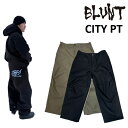 25-26 BLUNT ブラント CITY PANTS パンツ WEAR ウエア メンズ レディース スノーボード