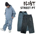 25-26 BLUNT ブラント STREET PANTS パンツ WEAR ウエア メンズ レディース スノーボード