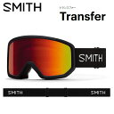 25-26 SMITH スミス TRANSFER トランスファー BLACK / RED SOL-X MIRROR ゴーグル スノーボード ジャパンフィット 日本正規品(4)