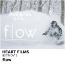 2021-22 heart films 新作MOVIE flow ハートフィルム フロウ