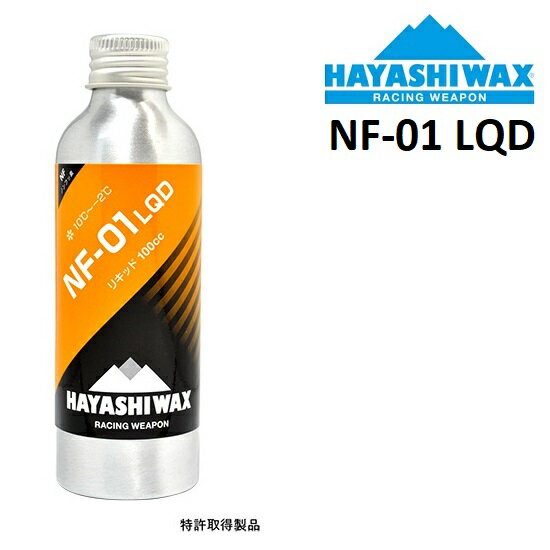 HAYASHI WAX ϥ䥷 å NF-01 LQD 100CC ꥭåɥå ꥭå Ρܡ  ƥʥ