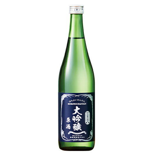 ＼6/1限定先着クーポン/ 日本酒 父の日 お酒 大吟醸酒 ほろ酔だんだん 大吟醸 原酒 720ml 【7560円(税込)以上で送料無料】