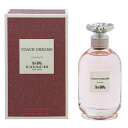 香水 レディース コーチ ドリームス EDP・SP 90ml 送料込み(沖縄・離島を除く) 香水 フレグランス プレゼント 贈り物 ギフト COACH DREAMS