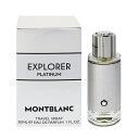 u  MONT BLANC GNXv[[ v`i EDPESP 30ml yyzytOX Mtg v[g a YEjpzyEXPLORER PLATINUM EAU DE PARFUM SPRAYz