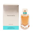 ティファニー 香水 TIFFANY ローズゴールド EDP・SP 75ml 【送料無料】【フレグランス ギフト プレゼント 誕生日 レディース・女性用】【ROSE GOLD EAU DE PARFUM SPRAY】