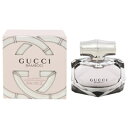 香水 レディース グッチ バンブー EDP・SP 50ml 送料込み 香水 フレグランス プレゼント 贈り物 ギフト GUCCI BAMBOO