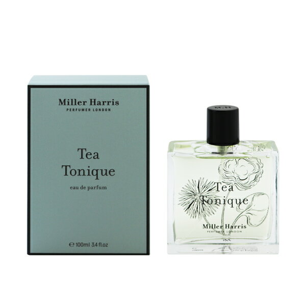 ミラーハリス 香水 メンズ レディース ティー トニック EDP・SP 100ml 送料無料 香水 フレグランス 新生活2025 ギフト TEA TONIQUE MILLER HARRIS