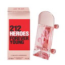 キャロライナヘレラ 香水 レディース 212 ヒーローズ EDP・SP 30ml 送料込み 香水 フレグランス プレゼント 贈り物 ギフト 212 HEROES FOR HER FOREVER YOUNG CAROLINA HERRERA