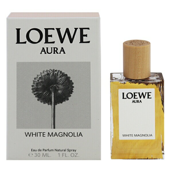 ロエベ 香水 LOEWE オーラ ホワイト マグノリア EDP・SP 30ml 