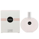 ラリック 香水 LALIQUE サティーヌ EDP SP 100ml 【あす楽 送料込み(沖縄 離島を除く)】【フレグランス ギフト プレゼント 誕生日 レディース 女性用】【SATINE EAU DE PARFUM SPRAY】