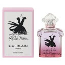 ゲラン 香水 レディース ラ プティット ローブ ノワール ローズ チェリー EDP・SP 50ml 送料込み 香水 フレグランス プレゼント 贈り物 ギフト LA PETITE ROBE NOIRE ROSE CHERRY GUERLAIN