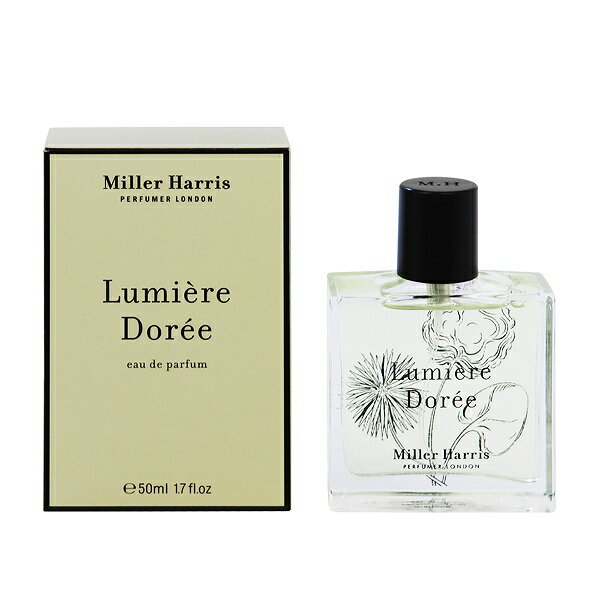 ミラーハリス 香水 メンズ レディース ルミエール ドーレ EDP・SP 50ml 送料無料 香水 フレグランス 新生活2025 ギフト LUMIERE DOREE MILLER HARRIS