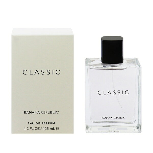 バナナリパブリック 香水 メンズ レディース クラシック EDP・SP 125ml 送料込み(沖縄・離島を除く) 香水 フレグランス プレゼント 贈り物 ギフト CLASSIC BANANA REPUBLIC