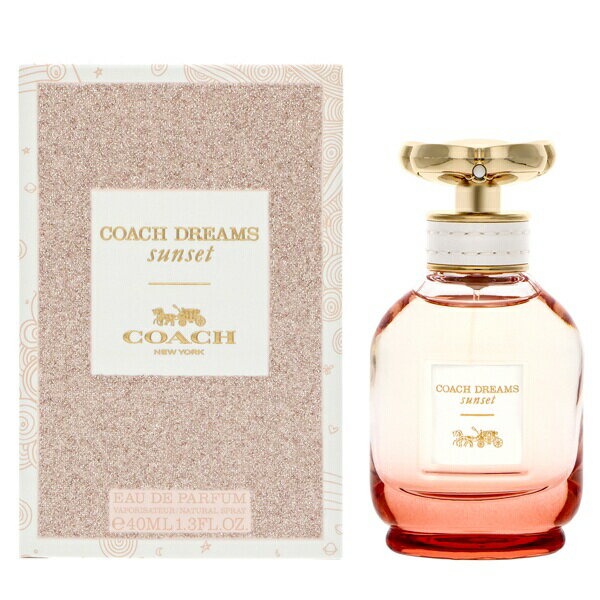 コーチ 香水 レディース ドリームス サンセット EDP・SP 40ml 送料込み(沖縄・離島を除く) 香水 フレグランス プレゼント 贈り物 ギフト DREAMS SUNSET COACH