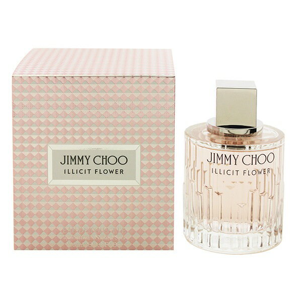 ジミーチュウ ジミー チュウ 香水 JIMMY CHOO イリシット フラワー EDT・SP 100ml 【あす楽 送料込み】【フレグランス ギフト プレゼント 誕生日 レディース・女性用】【イリシット ILLICIT FLOWER EAU DE TOILETTE SPRAY】