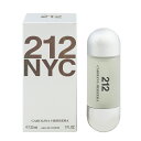 キャロライナヘレラ 香水 CAROLINA HERRERA 212 EDT SP 30ml 【あす楽 送料込み(沖縄 離島を除く)】【フレグランス ギフト プレゼント 誕生日 レディース 女性用】【212 212 EAU DE TOILETTE SPRAY】