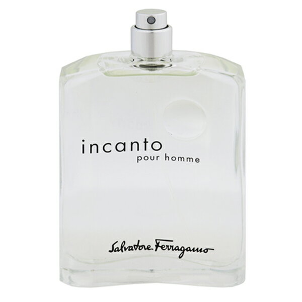 フェラガモ 香水 SALVATORE FERRAGAMO インカント プールオム (テスター) EDT・SP 100ml 【フレグランス ギフト プレゼント 誕生日 メンズ・男性用】【インカント INCANTO POUR HOMME EAU DE TOILETTE SPRAY TESTER】