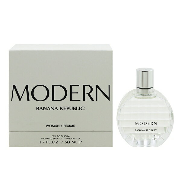 バナナリパブリック 香水 BANANA REPUBLIC モダン フォーウーマン EDP・SP 50ml 【フレグランス ギフト プレゼント 誕生日 レディース・女性用】【バナナリパブリック モダン MODERN WOMAN EAU DE PARFUM SPRAY】